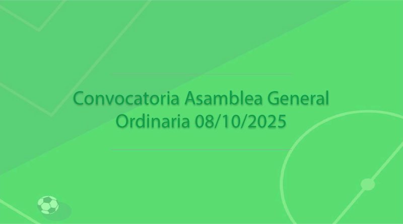 Convocatoria Asamblea General Ordinaria 08/10/2025